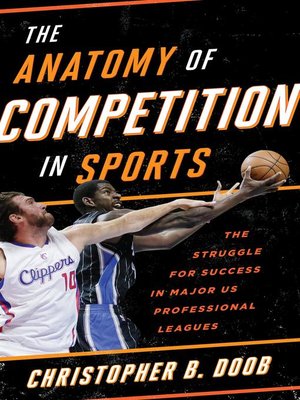 cover image of The Anatomy of Competition in Sports